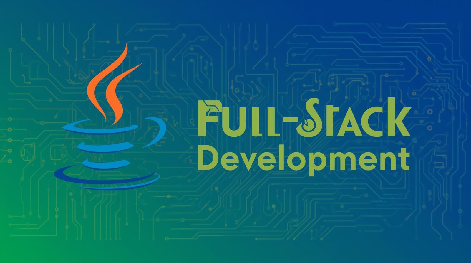 full stack development with java